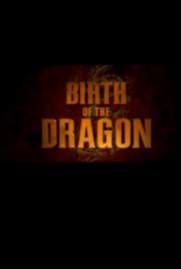Birth Of The Dragon 2017